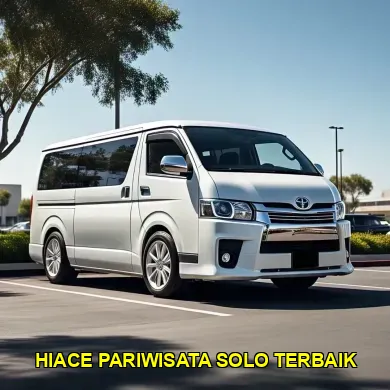 hiace pariwisata solo terbaik